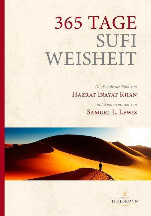 Thumbnail - 365 Tage Sufi-weisheit | Hazrat Inayat Khan, L. Samuel Lewis, Samuel