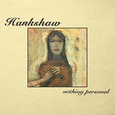 HANKSHAW - NOTHING PERSONAL  SOMETHING PERSONAL - CD - K72z