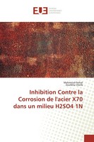 Inhibition Contre La Corrosion De L'acier X70 Dans Un Milieu H2SO4 1N Buch 96 S.