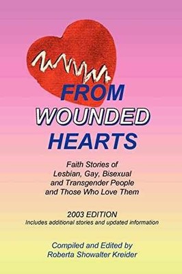 From Wounded Hearts: Faith - Paperback, by Kreider Roberta Showalter - Very Good