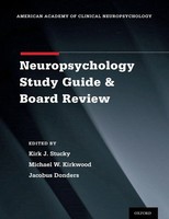 Clinical Neuropsychology Study Guide And Board Review Kirk J Stucky (U. A.) Buch