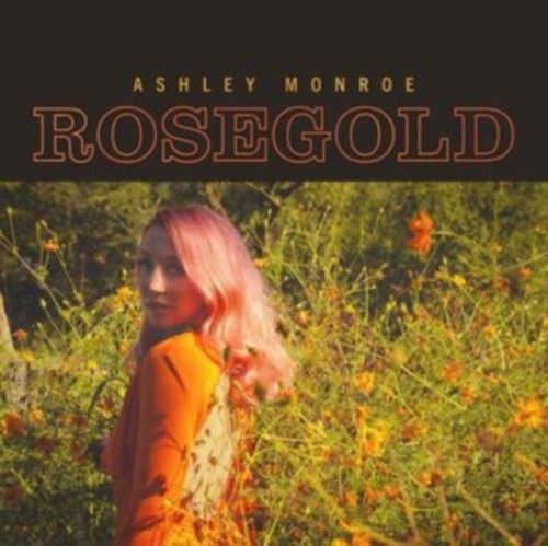 Rosegold by Ashley Monroe [CD]