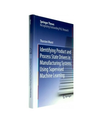 Identifying Product and Process State Drivers in Manufacturing Systems Using Sup