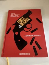 First Degree: A Crime Anthology Humanoids Publishing 2021 HC Very Good Comics