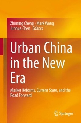 Urban China in the New Era Zhiming Cheng