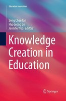 Seng Chee Tan (U. A.) | Knowledge Creation In Education | Taschenbuch | Englisch