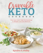 Craveable Keto: Your Low-Carb, High-Fat Roadmap to Weight Loss  - VERY GOOD