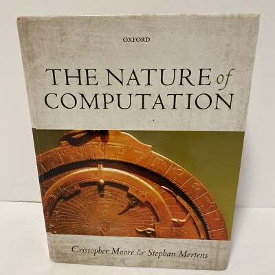 Nature of Computation Mertens and Moore Hardcover Book Education Math Science 