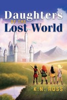 K. N. Ross | Daughters Of The Lost World | Taschenbuch | Englisch (2012)