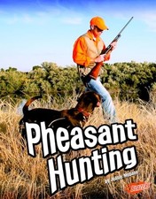 Pheasant Hunting (Wild Outdoor - VERY GOOD