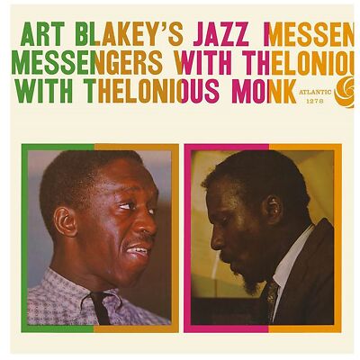 ART BLAKEYS JAZZ MESSENGERS WITH THELONIOUS MONK ART BLAKEYS JAZZ MESSENGERS