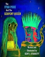 The Star Pixie And The Serpent Queen