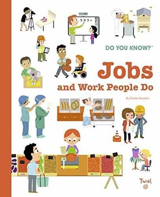 Do You Know?: Jobs and Work People - Hardcover, by Gorostis Émile - Very Good