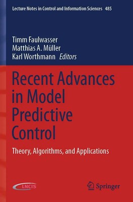 Timm Faulwasser (u. a.) | Recent Advances in Model Predictive Control | Buch