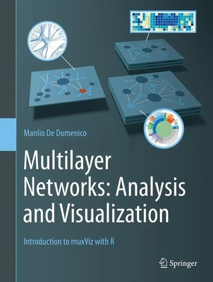 Manlio de Domenico | Multilayer Networks: Analysis and Visualization | Buch