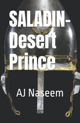 Saladin- Desert Prince -  NEW Aj Naseem 2021