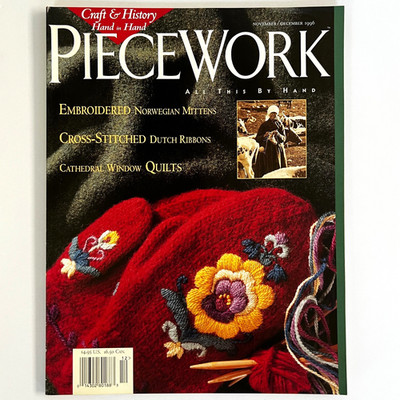 Piecework Magazine 1996 Embroidered Norwegian Mittens Cross Stitch Dutch Ribbons
