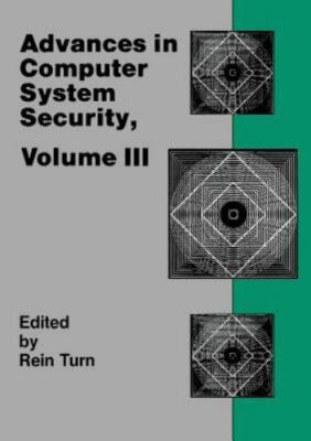Advances in Computer System Security, Paperback by Turn, Rein (EDT), Brand Ne...