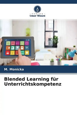 M. Monicka | Blended Learning für Unterrichtskompetenz | Taschenbuch | Deutsch