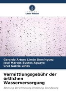Gerardo Arturo LimóN DomíNguez (U. A.) | VermittlungsgebüHr Der öRtlichen...