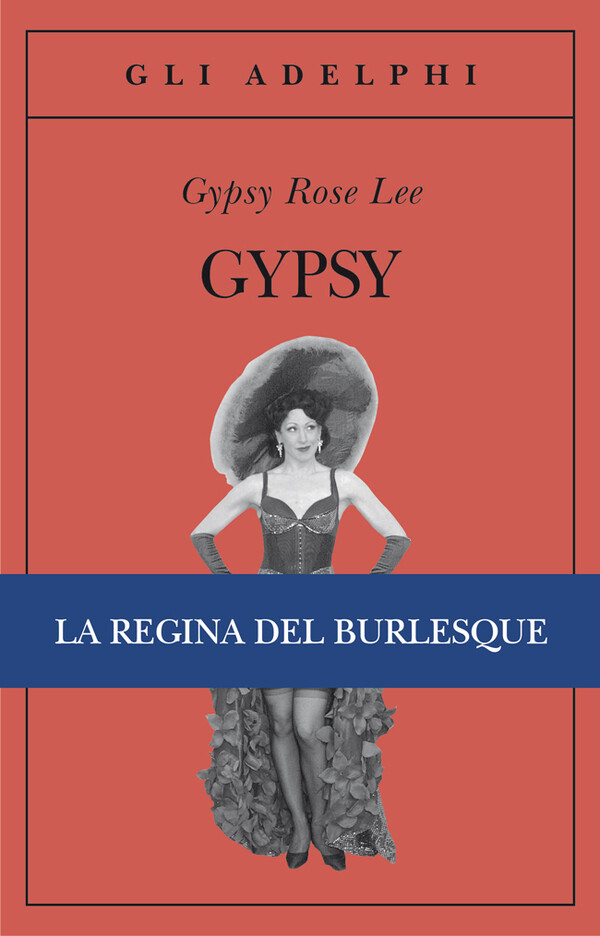 Gypsy - Lee Gypsy Rose