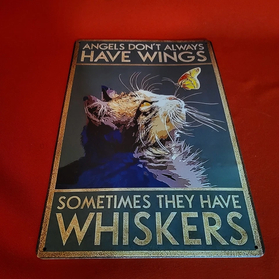 Metal Tin Sign Angels Dont Always Have Wings Sometimes They Have Whiskers - Image 4 of 4