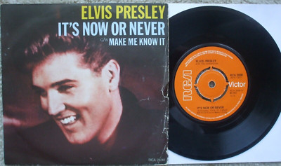 Elvis Presley - It's Now Or Never  / Make Me Know It -Orange Label UK 45rpm + PS