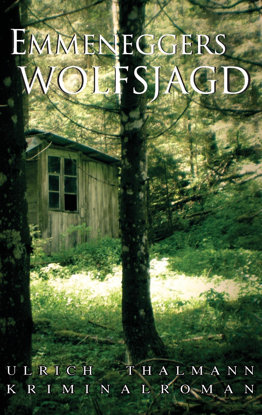 Thumbnail - Emmeneggers Wolfsjagd | Ulrich Thalmann | Taschenbuch | Kommissar