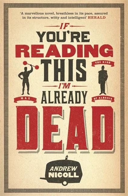 If You're Reading This, I'm Already Dead by Andrew Nicoll NEW - Image 3