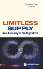 Limitless Supply: New Economy in the Digital Era (Hardback or Cased Book)