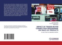 Impact OF TRADER-BUYER Connection Programme ON Sales OF Products Bridget Hassan