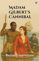 Bennet Copplestone | Madame Gilbert's Cannibal | Taschenbuch | Englisch (2025)