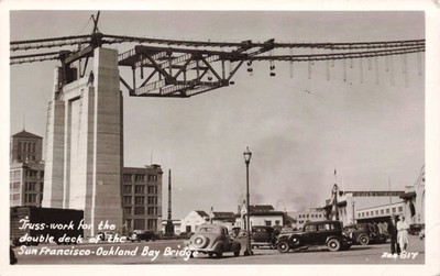 RPPC Construction San Fran Oakland Bay Bridge Double Deck Truss Work CA Postcard
