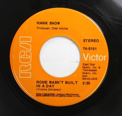 45 Hank Snow - Rome Wasn't Built In A Day / Like A Bird On RCA