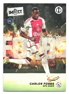 2023-24 Topps Impact UCC UCL Ajax Amsterdam Carlos Forbs RC