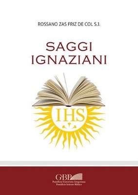 Saggi Ignaziani by Rossano Zas Friz de Col (Italian) Paperback Book
