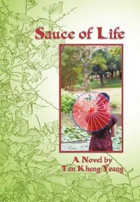 Sauce of Life by Tan Kheng Yeang (English) Hardcover Book