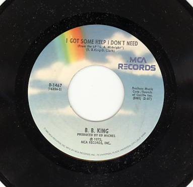 B.B. King - I Got Some Help I Don't Need / Sweet Sixteen, 7'', (Vinyl)