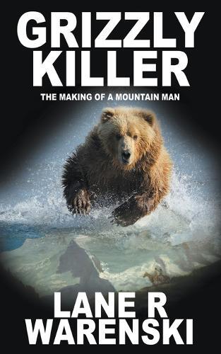 Thumbnail - Lane R Warenski Grizzly Killer (taschenbuch) Grizzly Killer