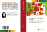 Silene Ferreira Claro | EspecializaçãO Do Campo Da HistóRia | Taschenbuch (2014)