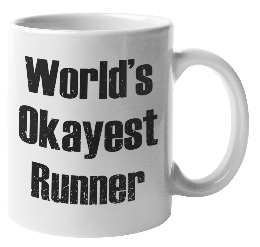 World's Okayest Runner. Funny Athlete Coffee & Tea Mug