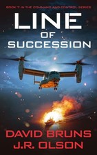 Line of Succession by David Bruns: Used