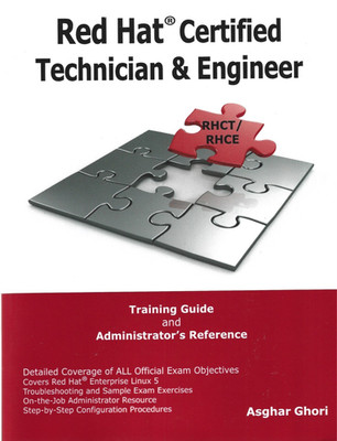 Red Hat Certified Technician & Engineer Training Guide/Administrator's Reference