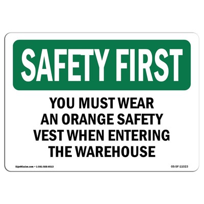 OSHA Safety First Sign - You Must Wear an Orange Safety Vest When | Vinyl Lab...