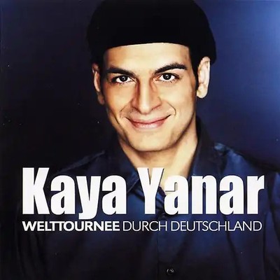 Kaya Yanar - Welttournee Durch Deutschland