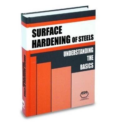 Surface Hardening of Steels: Understanding the Basics by Davis, J. R.