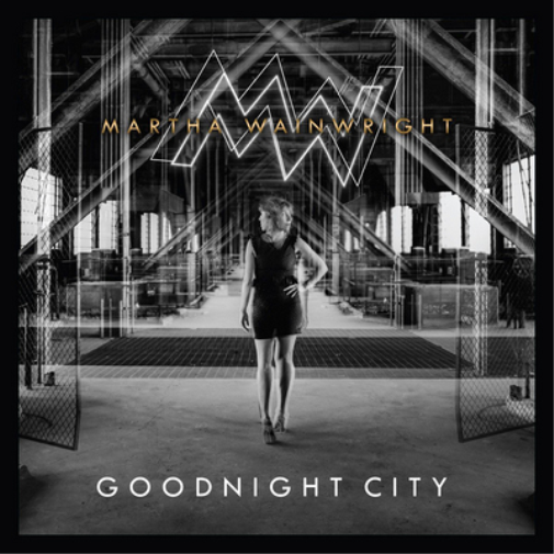 Martha Wainwright Goodnight City (CD) Album