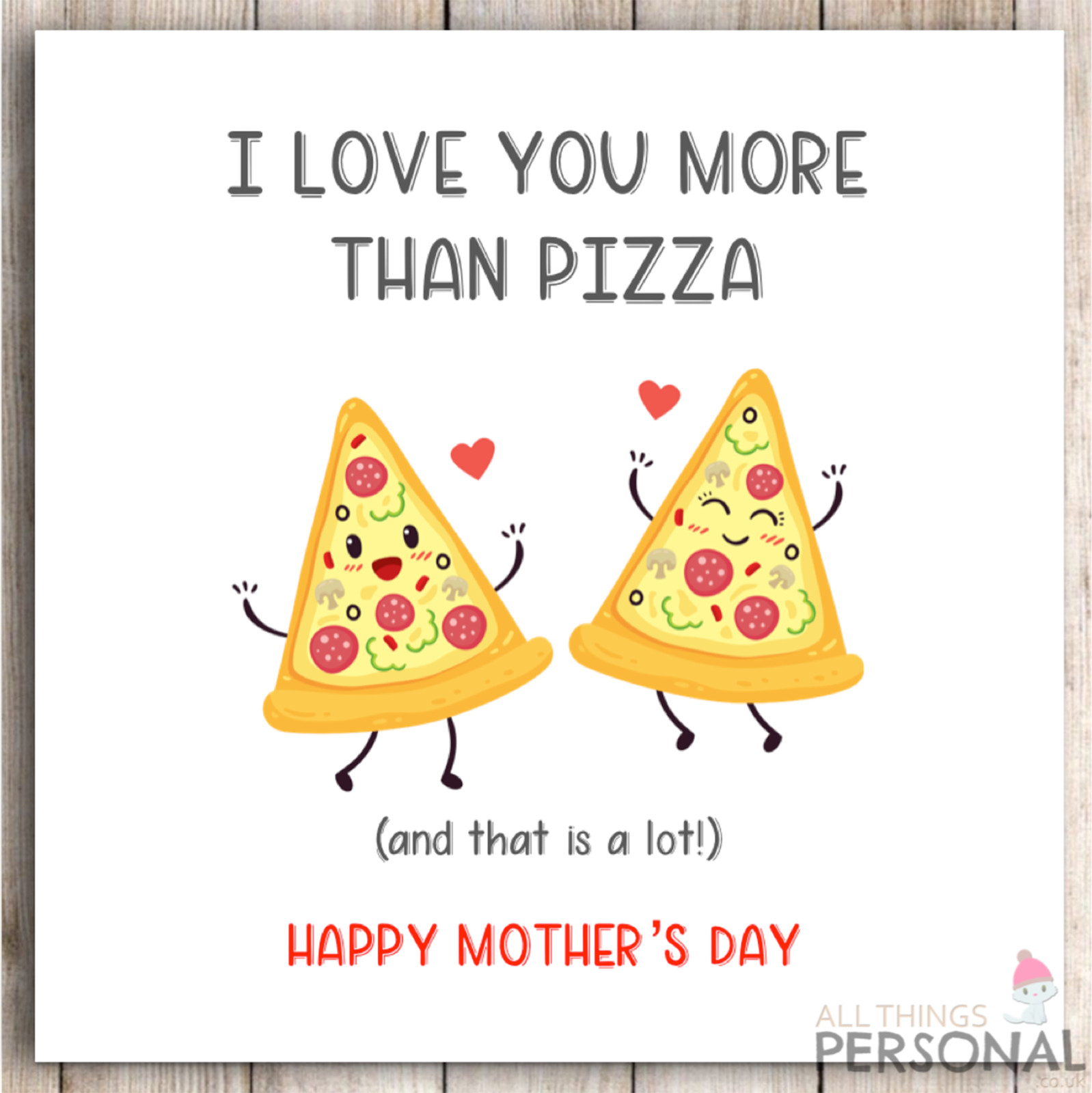 Funny Mothers Day Card for Mum Mummy Grandma Nanny Nannie Mother's Pizza Joke