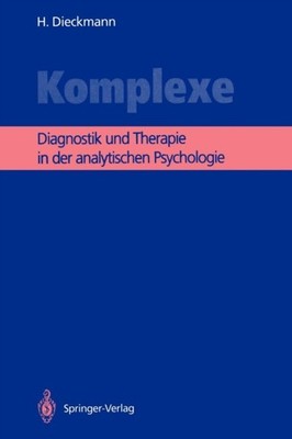 Dieckmann - Komplexe   Diagnostik und Therapie in der analytischen Psy - X555z