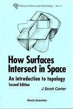 J Scott Carter How Surfaces Intersect In Spac...